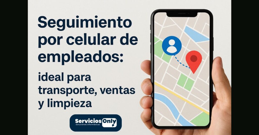 Seguimiento por celular para empleados: la solución ideal para empresas de  transporte, ventas y limpieza