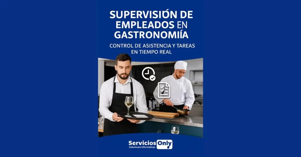 Supervisión de empleados en el sector gastronómico