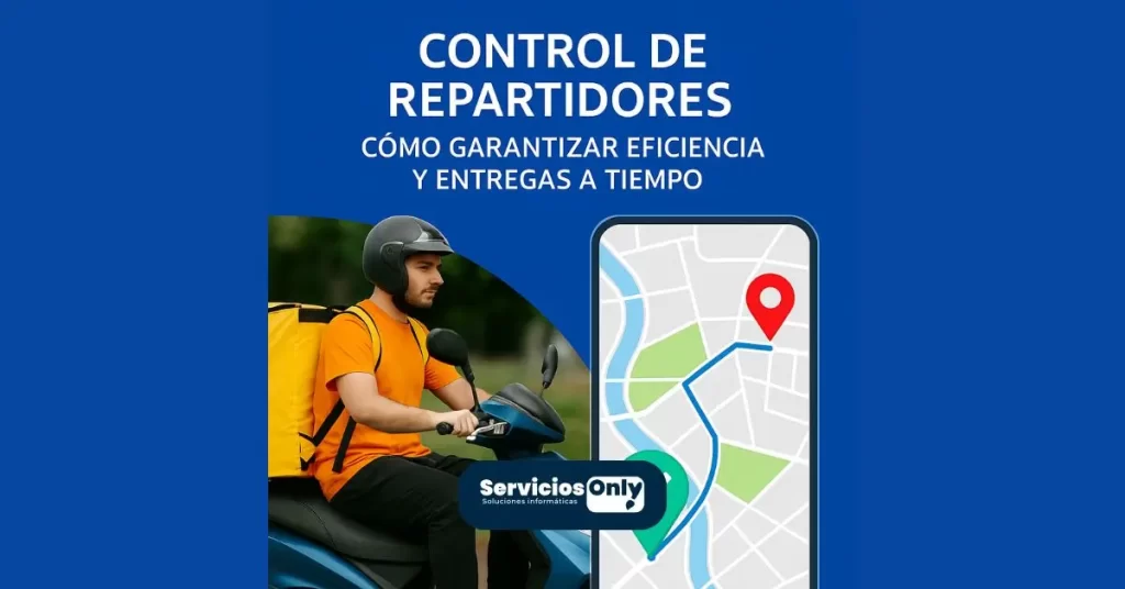 Control de repartidores: cómo garantizar eficiencia y entregas a tiempo