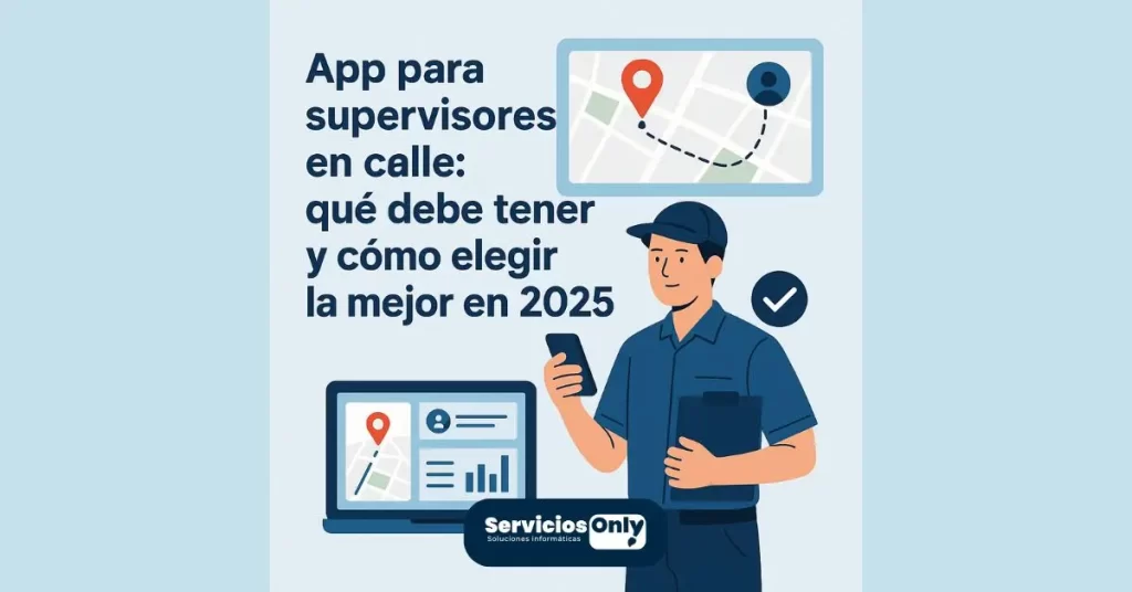 App para supervisores en calle